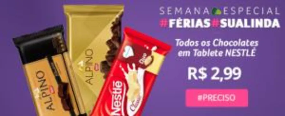 Tabletes de Chocolate da Nestlé - R$ 2,99