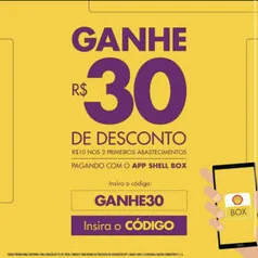 [Shell Box] R$10 OFF em 3 primeiros abastecimentos