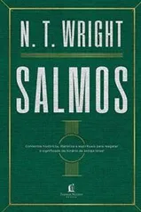 EBook - Salmos: A importância do livro para a vida da igreja - N.T. Wright