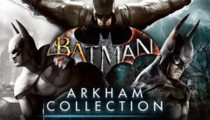 Batman: Arkham Collection [PC] | R$ 58