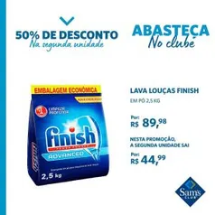 [Sam’s Club] Lava Louças Finish em Pó 2,5KG - 50% na segunda unidade | R$45 cada