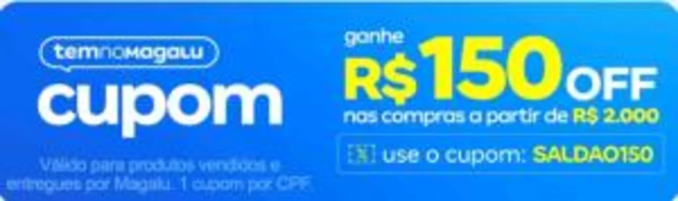 R$150 OFF nas compras acima de R$2000