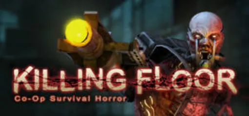 JOGO KILLING FLOOR (STEAM) GRATIS