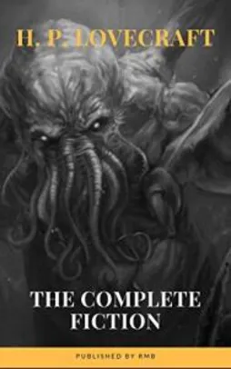 eBook - H. P. Lovecraft: The Complete Fiction (English Edition)