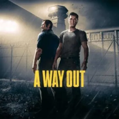 [Live Gold] A Way Out | R$27