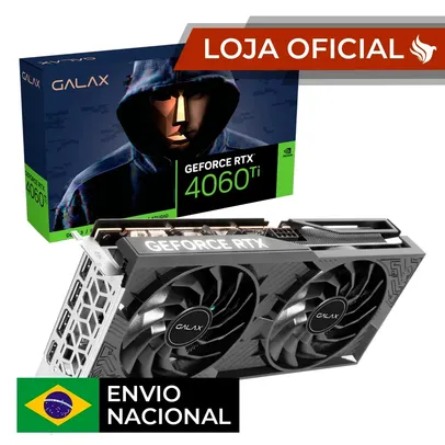 [Do Brasil/Pichau] Placa de Vídeo Galax RTX 4060 Ti 8GB