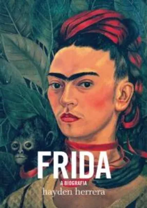 Frida - a biografia eBook Kindle