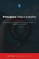 [E-book Grátis] Drops: Princípios – Vida e Trabalho Por Ray Dalio