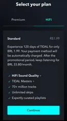 Tidal Hifi por 120 Dias por R$ 1,99 ou Premium sem Hi-Fi por R$ 0,99