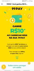 (Selecionados) Ganhe R$10 ao carregar R$20 na 99 pay