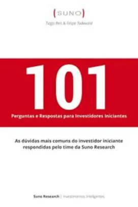 101 Perguntas e Respostas para Investidores Iniciantes [Gratuito] [Ebook]