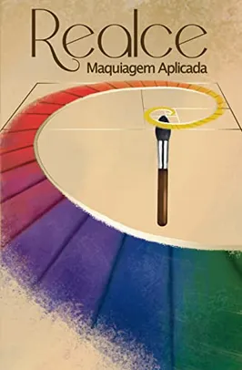 Realce Maquiagem Aplicada | Livro