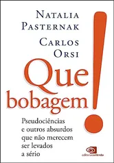 Livro - Que bobagem! -  Natalia Pasternak