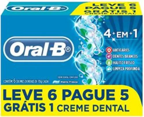 Creme Dental Oral-B 4 em 1 70g Leve 6 Pague 5 | R$10