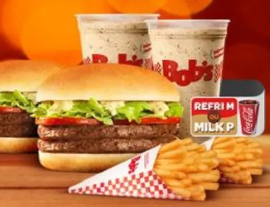 2 Bob’s Burger M + 2 Batata P + 2 Milk P ou 2 Refri M por R$23