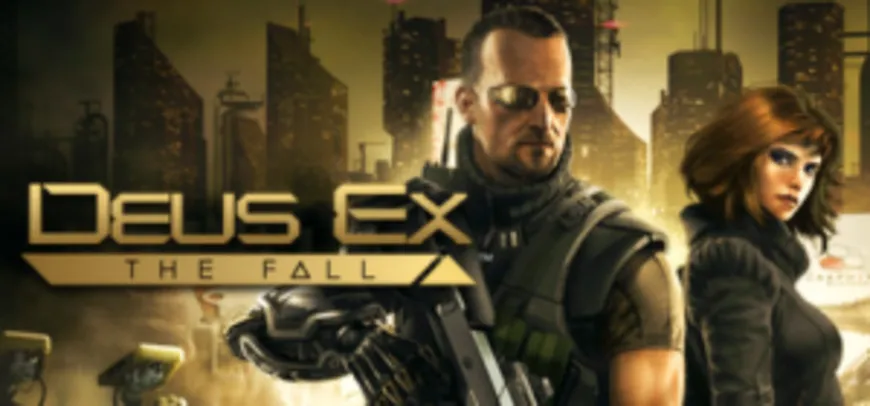 Deus Ex: The Fall - STEAM PC - R$ 4,24