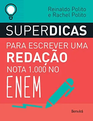 Superdicas para escrever uma redação nota 1000 no ENEM