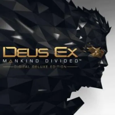 Deus Ex: Mankind Divided - Edição Digital Deluxe - PS4