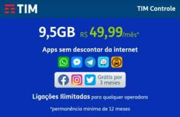 Tim Controle R$49,99 por mês/9,5GB [Fidelização de 12 meses]