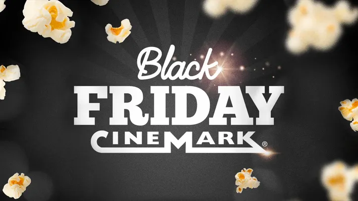 Cinemark Cinemas | Black Friday