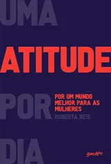 eBook - Uma atitude por dia: por um mundo melhor para as mulheres