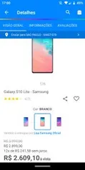 Galaxy s10 lite - 2609,00 no Boleto ou 1x no Cartão