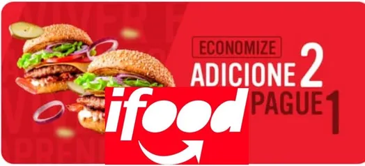 Leve 2 Pague 1 | iFood em Dobro