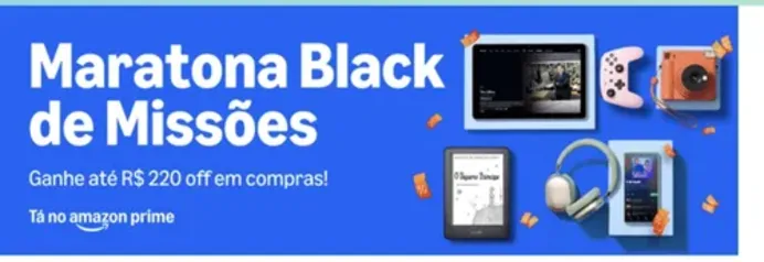 Voltou a Maratona Amazon Black de Missões