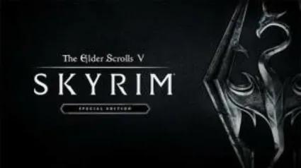 [FIM DE SEMANA GRÁTIS] The Elder Scrolls V: Skyrim Special Edition (PC)