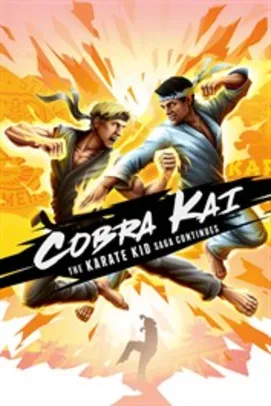 Comprar o Cobra Kai: The Karate Kid Saga Continues | Xbox