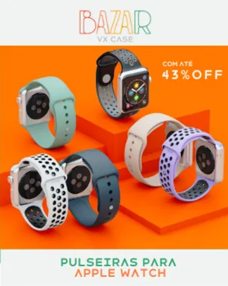 Pulseiras para Apple Watch com até 43% OFF - A partir de R$ 99