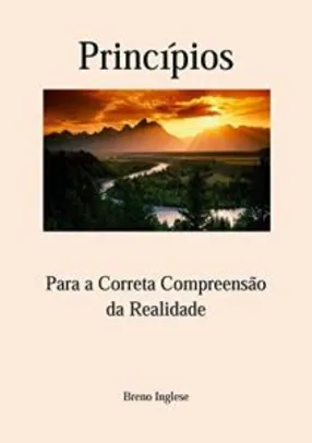 [ebook] Princípios para a Correta Compreensão da Realidade