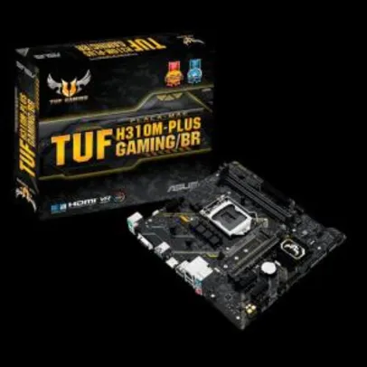 Placa Mãe ASUS TUF H310M-Plus Gaming/BR LGA1151, DDR4 por R$ 388