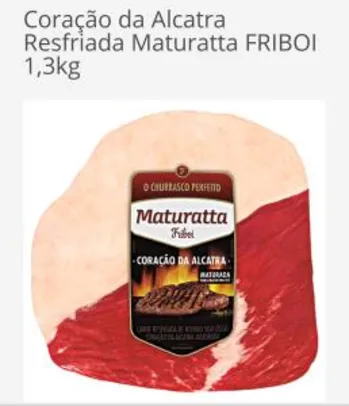 Coração da Alcatra Resfriada Maturatta FRIBOI 1,3kg R$53