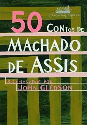 [PRIME] Livro: 50 Contos de Machado de Assis | R$29