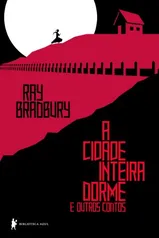 [EBOOK] A cidade inteira dorme e outros contos breves