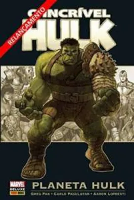 [Amazon] Planeta Hulk $58 e frete grátis. 