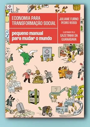 eBook Grátis: Economia para transformação social: pequeno manual para mudar o mundo