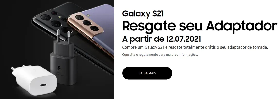 Galaxy S21 Resgate seu Adaptador