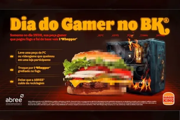 [Dia 29] Dia do Gamer BK - Troque uma peça de PC ou Video Game que Queimou por um Whopper