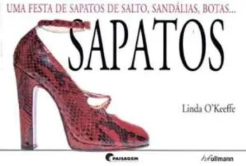 [Amazon] Livro: Sapatos - Linda O'Keeffe - R$7