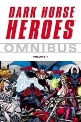 eBook - Dark Horse Heroes Omnibus Volume 1