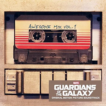 Guardians Of The Galaxy: Awesome Mix Vol. 1