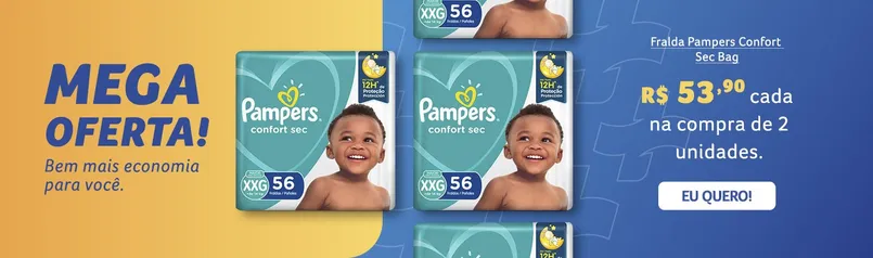 [2 unid.] Fralda Pampers Confort Sec - R$ 54 cada pacote