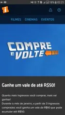 [Ingresso.Com] Promoção Compre e Volte ganhe até R$ 50