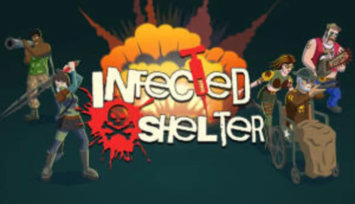 Infected Shelter | R$1,99