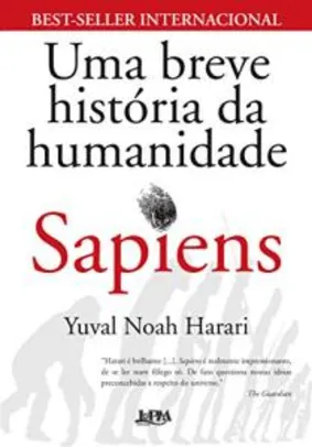 Sapiens - Uma Breve História da Humanidade (Português) Capa Comum - R$25