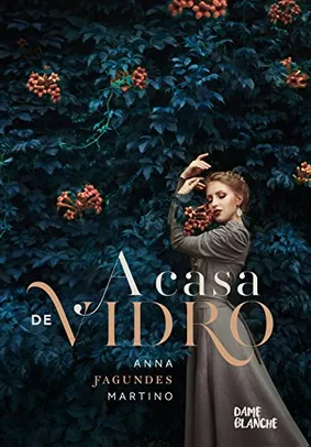 eBook Grátis: A casa de vidro (As Estações Livro 1)