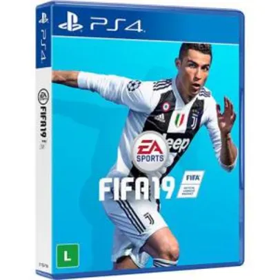 [AME] Game FIFA 19 - PS4 - R$95 (ou R$81 com Ame)