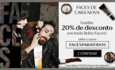 20% de desconto em todos os produtos da linha Faces